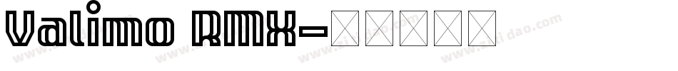 Valimo RMX字体转换